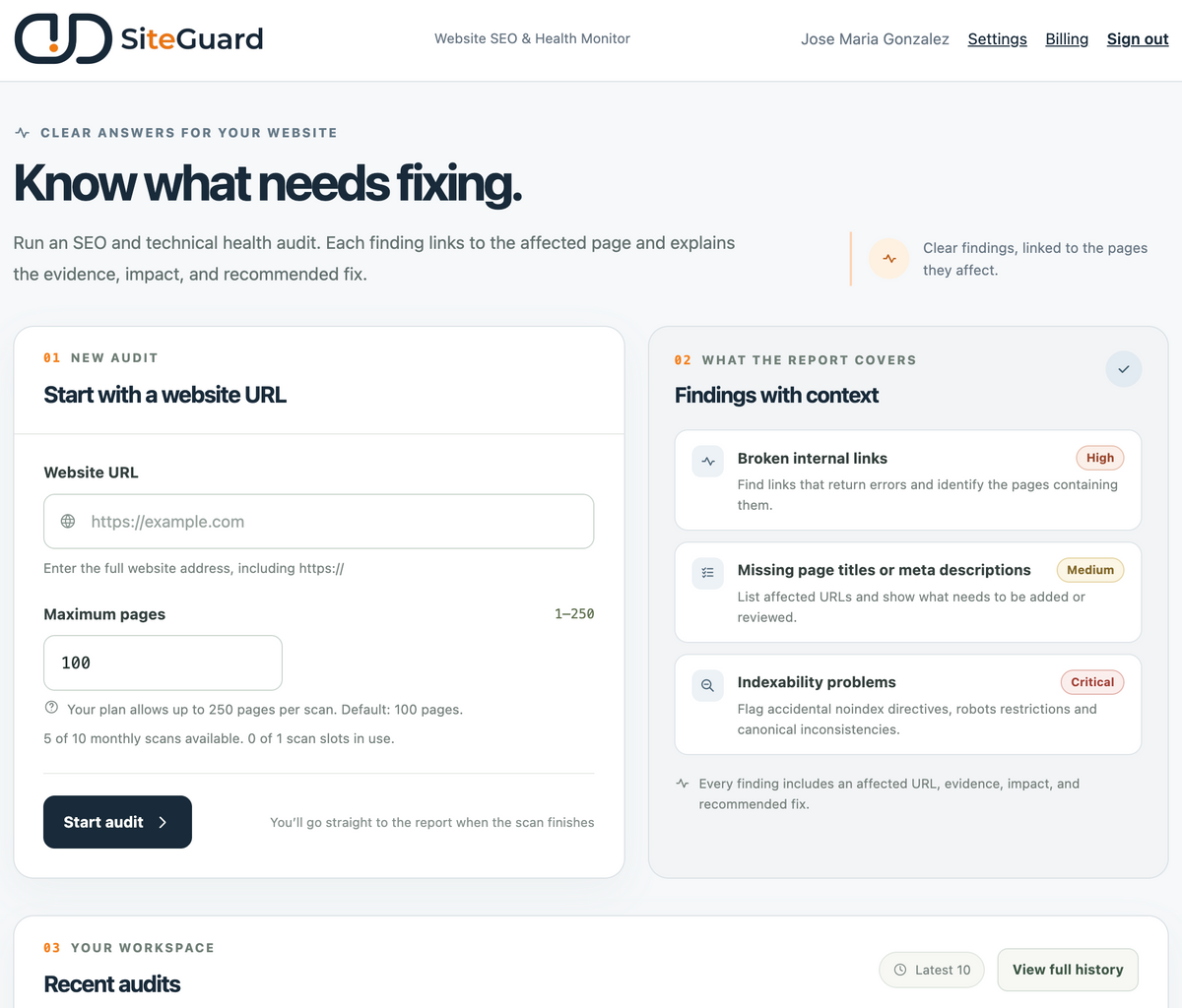 A screenshot of the SiteGuard website audit dashboard showing a 'Know what needs fixing.' section with form fields for website URL and maximum pages, plus a findings panel with context and status tags.